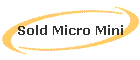 Sold Micro Mini
