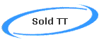Sold TT